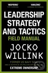 Leadership Strategy and Tactics (Learn to Lead Like a Navy SEAL) - kniha z kategorie Byznys a management