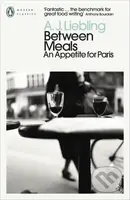 Between Meals (An Appetite for Paris) - A. J. Liebling - kniha z kategorie Kuchařky