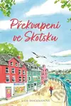 Překvapení ve Skotsku - Julie Shackman