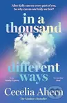 In a Thousand Different Ways - Cecelia Ahern - kniha z kategorie Společenská beletrie