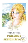 Pohádka jejich života - Vlasta Javořická - kniha z kategorie Společenská beletrie