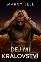 Dej mi Království - Marcy Jell - kniha z kategorie Pro děti