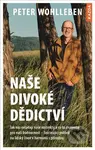Naše divoké dědictví…