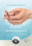 Ruženec odovzdanosti s pátrom Dolindom - Joanna Bątkiewicz-Brożek