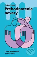 Prehodnotenie nevery (Čo nás môže nevera naučiť o láske) - kniha z kategorie Psychologie osobnosti