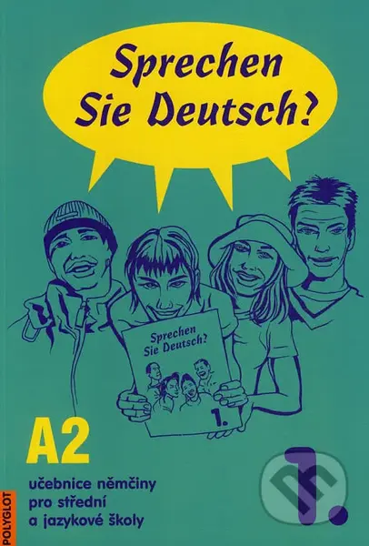 Sprechen Sie Deutsch? 1 (Učebnice němčiny pro střední a jazykové školy) - kniha z kategorie Jazykové učebnice a slovníky