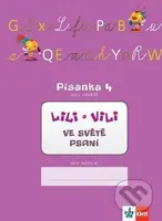Lili a Vili 1 ve světě psaní (Písanka 4 pro 1. ročník ZŠ) - kniha z kategorie 1. stupeň