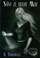 Stíny ze Siddhe Muir - Antonín Thurnwald - kniha z kategorie Fantasy