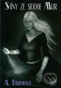 Stíny ze Siddhe Muir - Antonín Thurnwald - kniha z kategorie Fantasy
