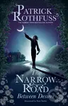 The Narrow Road Between Desires - Patrick Rothfuss, Nate Taylor (Ilustrátor) - kniha z kategorie Sci-fi