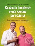 Každá bolest má svou příčinu (Principy fungování těla a mysli) - kniha z kategorie Pozitivní myšlení