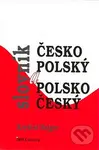 Česko - polský a polsko - český slovník - Kryštof Bajger
