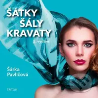 Šátky, šály, kravaty - Šárka Pavličová - kniha z kategorie Móda
