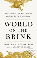 World on the Brink (How America Can Beat China in the Race for the Twenty-First Century) - kniha z kategorie Politologie a politika