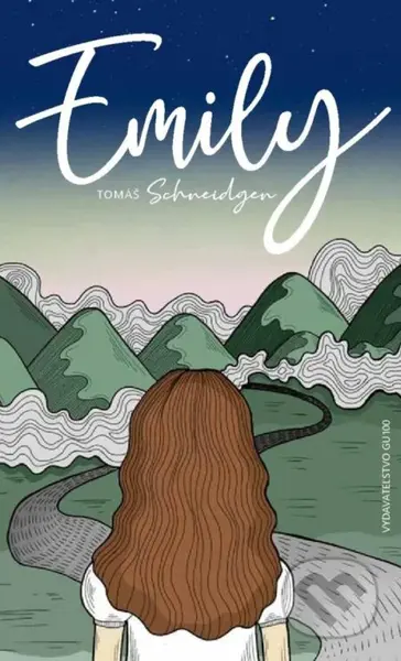 Emily - Tomáš Schneidgen - kniha z kategorie Pohádky