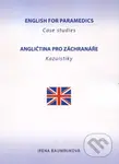 Angličtina pro záchranáře / English For Paramedics