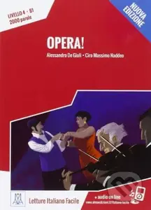 Opera! - Alessandro De Giuli, Ciro Massimo Naddeo