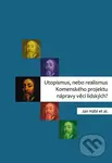 Utopismus, nebo realismus Komenského projektu nápravy věcí lidských? - kniha z kategorie Literární věda