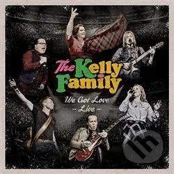 Kelly Family: We Got Love - live (CD) - Kelly Family
