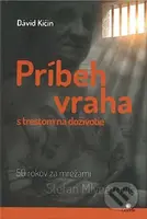 Príbeh vraha s trestom na doživotie (50 rokov za mrežami) - kniha z kategorie Beletrie