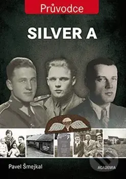 Silver A - Pavel Šmejkal - kniha z kategorie 20. století