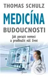 Medicína budoucnosti (Jak porazit nemoci a prodloužit náš život) - kniha z kategorie Medicína