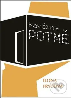 Kavárna Potmě - Ilona Fryčová - kniha z kategorie Poezie