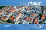 Vyškovsko z nebe - Milan Paprčka, Tibor Skalka