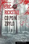 Co po ní zbylo - Eric Rickstad - kniha z kategorie Detektivky