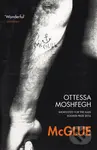 McGlue - Ottessa Moshfegh
