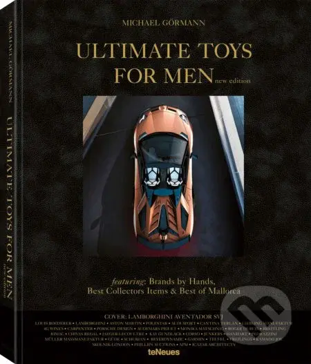 Ultimate Toys for Men (New Edition) - Michael Görmann - kniha z kategorie Fotografie