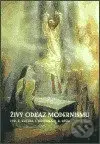 Živý odkaz modernismu - kniha z kategorie Křesťanství