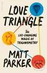 Love Triangle (The Life-changing Magic of Trigonometry) - Matt Parker