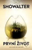 První život - Gena Showalter - kniha z kategorie Beletrie pro děti