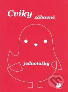 Cviky zábavné - jednotažky - Jiří Jošt - kniha z kategorie Úkoly pro děti