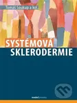 Systémová sklerodermie - Kolektiv autorů - kniha z kategorie Medicína