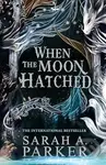 When the Moon Hatched - Sarah A. Parker - kniha z kategorie Sci-fi a fantasy