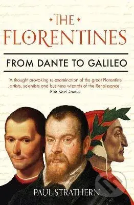 The Florentines (From Dante to Galileo) - Paul Strathern - kniha z kategorie Historie