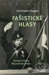 Fašistické hlasy (Důvěrné dějiny Mussoliniho Itálie) - kniha z kategorie Historie