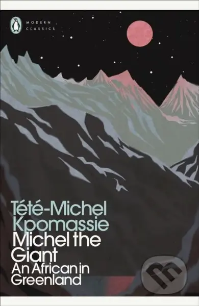 Michel the Giant (An African in Greenland) - Tete-Michel Kpomassie - kniha z kategorie Autobiografie