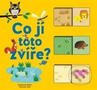 Co jí toto zvíře? - Stéphanie Babin - kniha z kategorie Naučné knihy