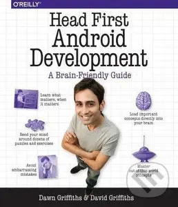 Head First Android Development - Dawn Griffiths, DavidGriffiths