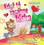 Když tě zasáhne láska (Kniha pro zamilované holky) - kniha z kategorie Beletrie pro děti