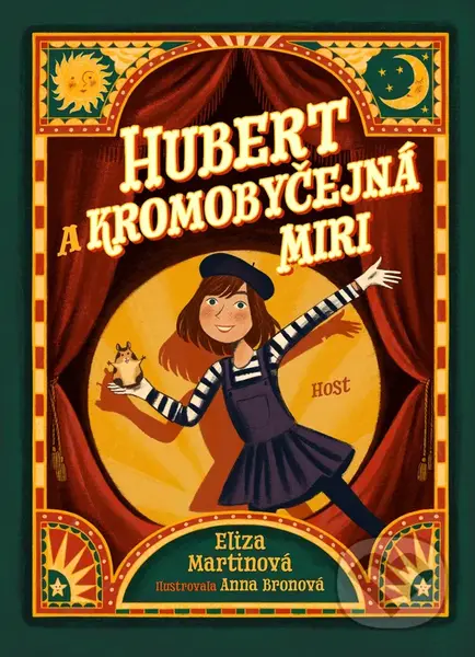 Hubert a Kromobyčejná Miri - Eliza Martin, Anna Bron (Ilustrátor) - kniha z kategorie Pohádky