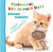 Poslouchej, kdo to může být? - Domácí mazlíčci - kniha z kategorie Pro děti
