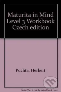 Maturita in Mind: Pracovní sešit 3 - Herbert Puchta, Herbert Puchta