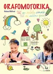 Grafomotorika - Už se můžu smát, už se učím psát! (Zábavné procvičování a uvolňovací cviky) - kniha z kategorie Naučné knihy