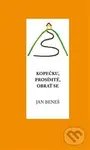 Kopečku, prosím tě, obrať se - Jan Beneš