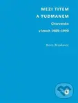 Mezi Titem a Tudjmanem - Boris Moskovič - kniha z kategorie Humanitní a společenské vědy
