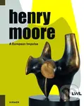 Henry Moore (A European Impulse) - Hermann Arnhold - kniha z kategorie Malířství a sochařství